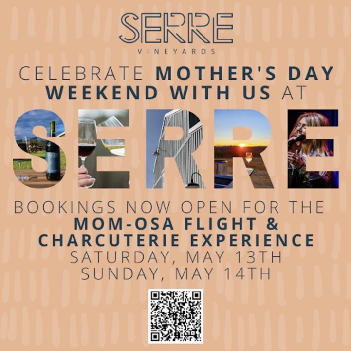Serre Vineyards Mother's Day