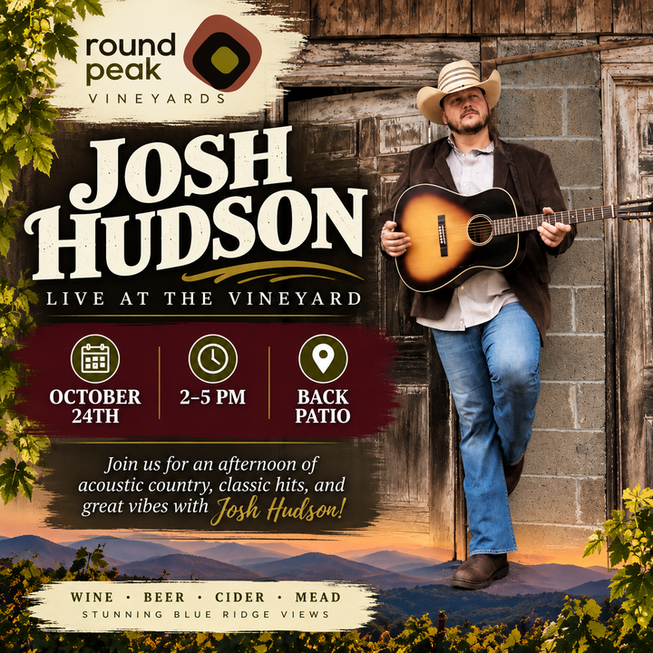 Josh Hudson Live at Round Peak Winery
