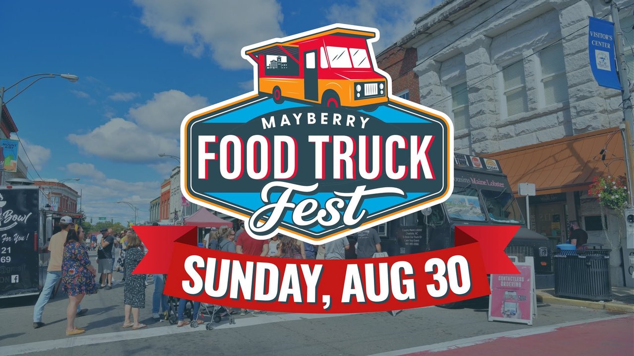 MayberryFoodTruckFestAugust30th.jpg