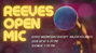 Reeves Open Mic