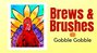 brews and brushes gobble gobble.jpg