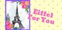 Eiffel for You