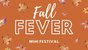 fall fever mini festival.jpg